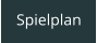 Spielplan